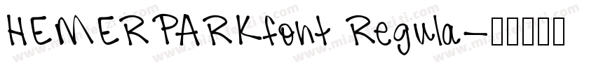 HEMERPARKfont Regula字体转换